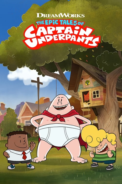 Poster della serie The Epic Tales of Captain Underpants