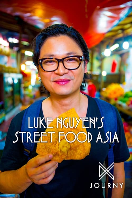 Poster della serie Luke Nguyen's Street Food Asia