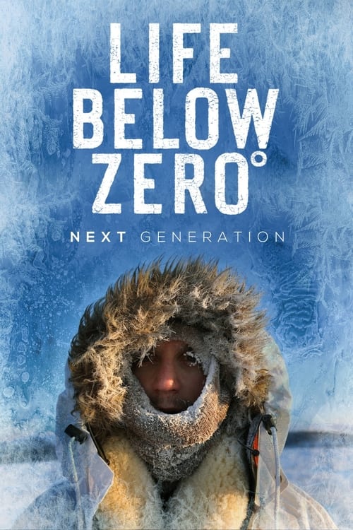 Poster della serie Life Below Zero: Next Generation