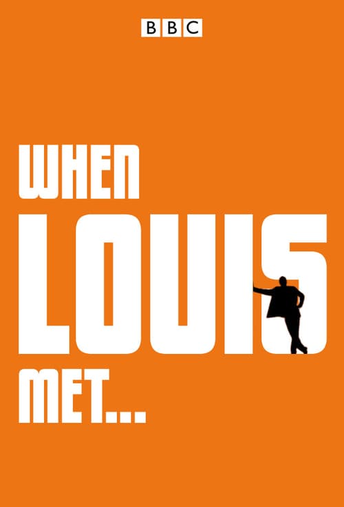 Poster della serie When Louis Met...