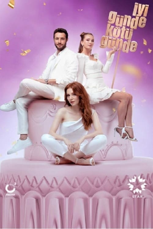 Poster della serie İyi Günde Kötü Günde