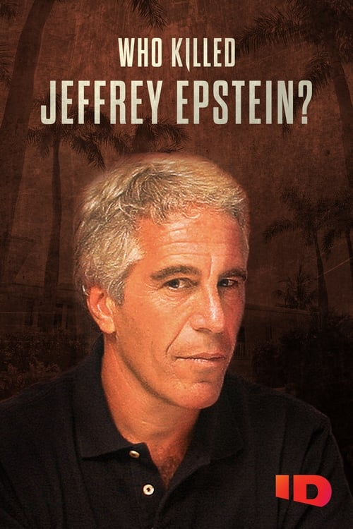 Poster della serie Who Killed Jeffrey Epstein?