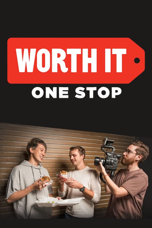 Poster della serie Worth It: One Stop