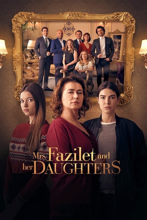 Poster della serie Mrs. Fazilet and Her Daughters
