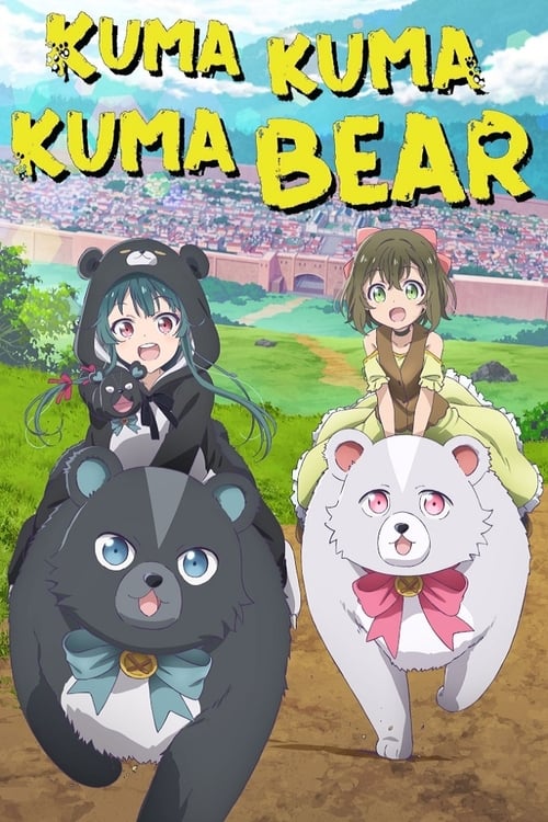 Poster della serie Kuma Kuma Kuma Bear