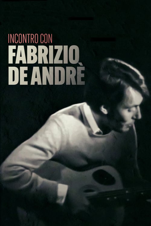 Poster della serie Incontro con Fabrizio De André