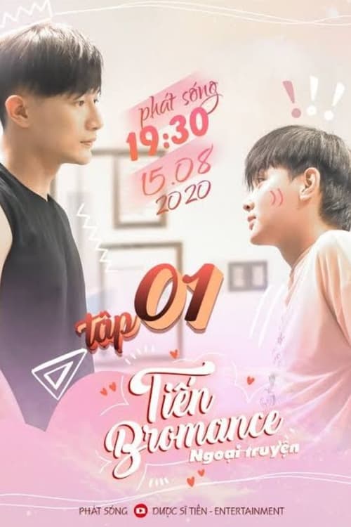 Poster della serie Tiến Bromance NGOẠI TRUYỆN