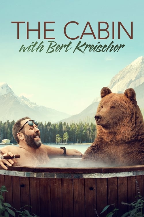 Poster della serie The Cabin with Bert Kreischer