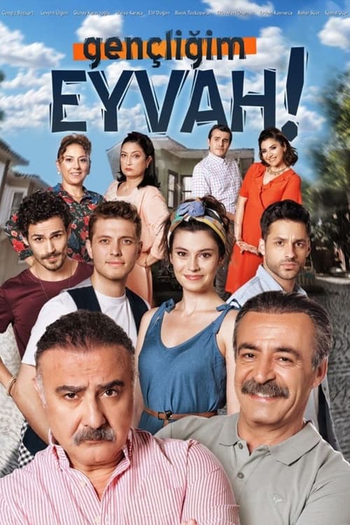 Poster della serie Gençliğim Eyvah