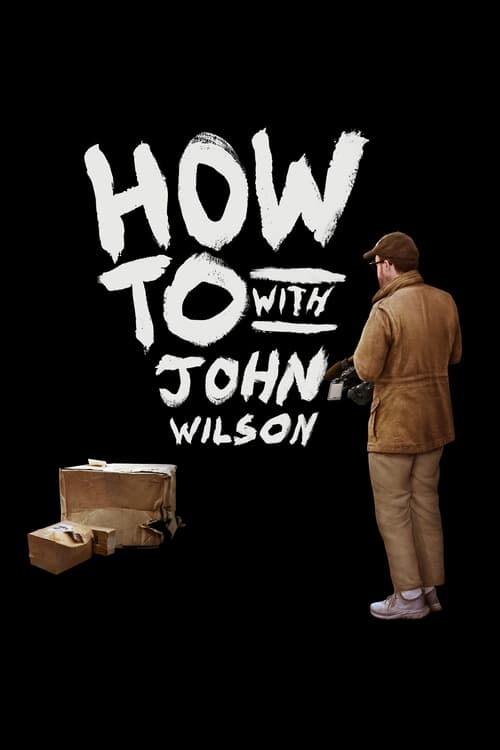 Poster della serie How To with John Wilson
