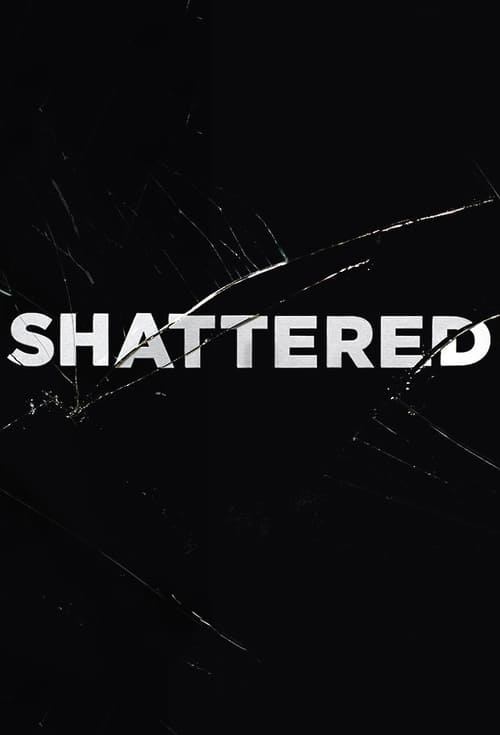 Poster della serie Shattered