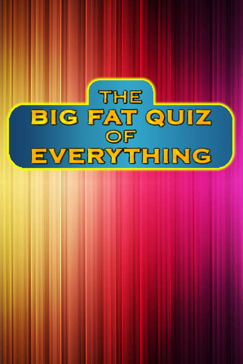 Poster della serie The Big Fat Quiz of Everything