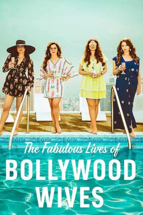 Poster della serie The Fabulous Lives of Bollywood Wives