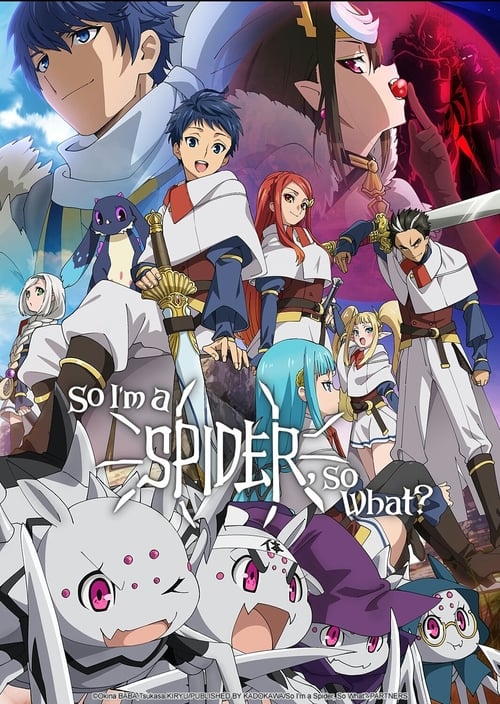 Poster della serie So I'm a Spider, So What?