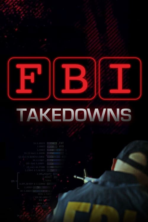 Poster della serie FBI Takedowns