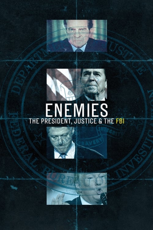 Poster della serie Enemies: The President, Justice & the FBI