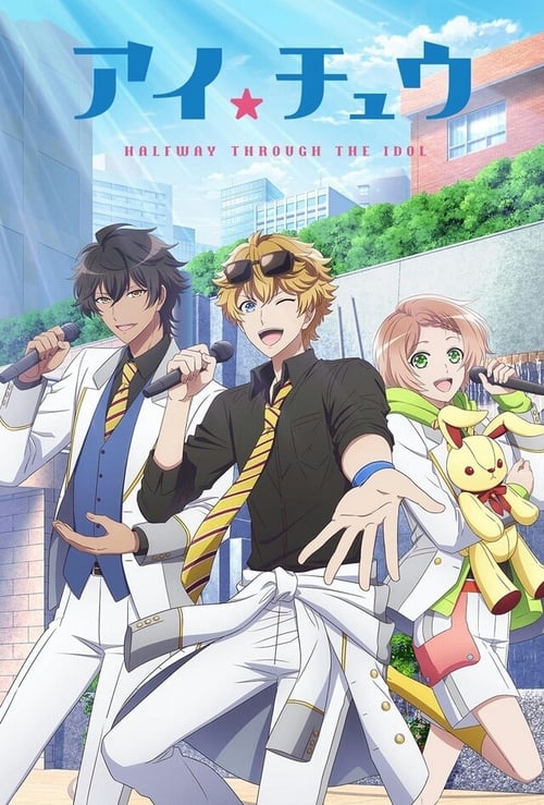 Poster della serie I★Chu: Halfway Through the Idol