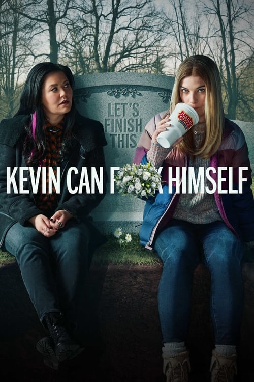 Poster della serie KEVIN CAN F**K HIMSELF