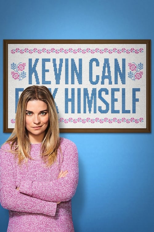 Poster della serie KEVIN CAN F**K HIMSELF