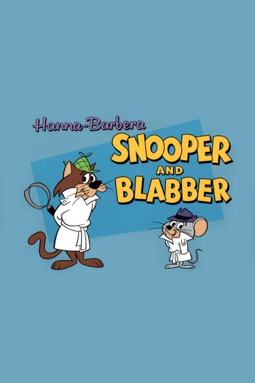 Poster della serie Snooper and Blabber