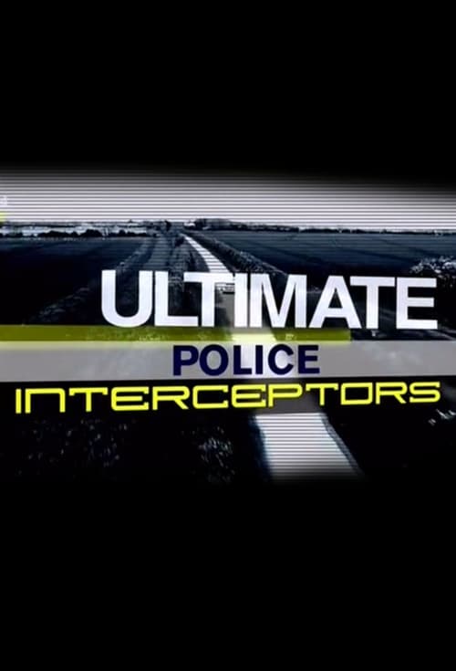 Poster della serie Ultimate Police Interceptors