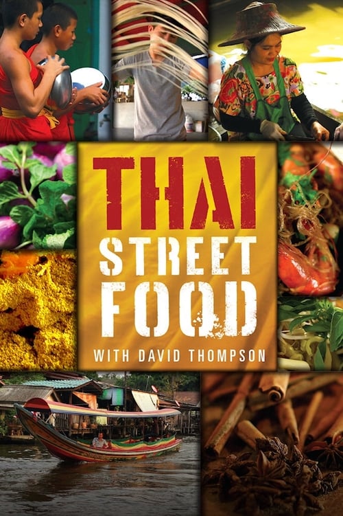 Poster della serie Thai Street Food with David Thompson