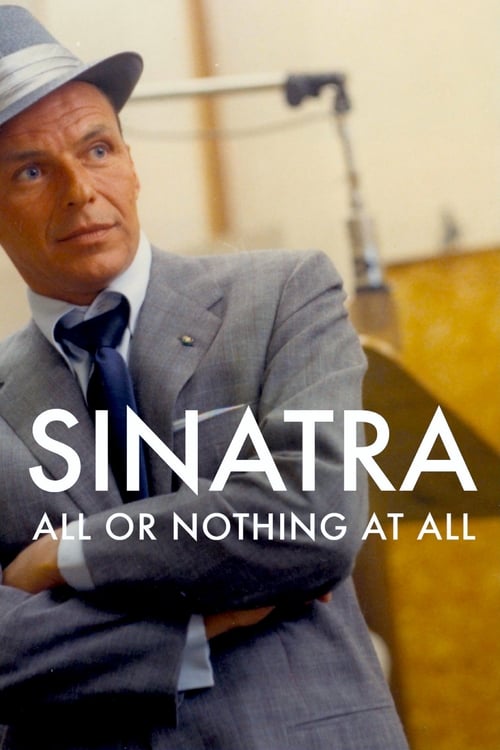 Poster della serie Sinatra: All or Nothing at All
