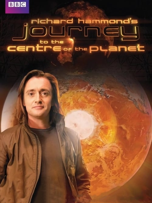 Poster della serie Richard Hammond's Journey to the Centre of the Planet