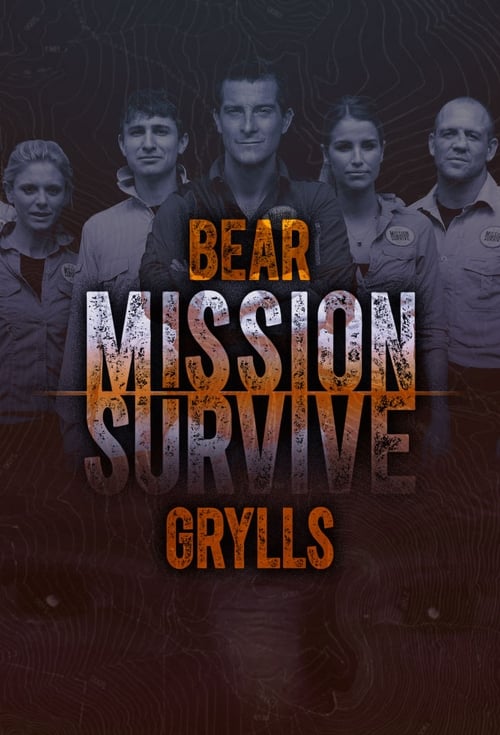 Poster della serie Bear Grylls: Mission Survive