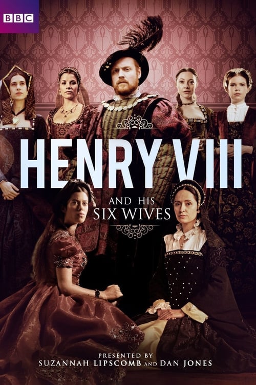 Poster della serie Henry VIII and His Six Wives