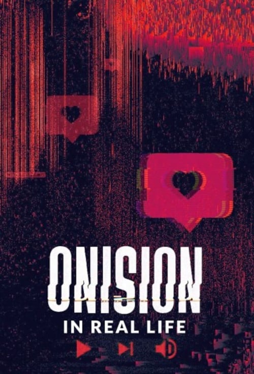 Poster della serie Onision: In Real Life