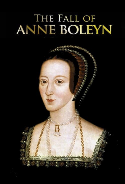Poster della serie The Fall of Anne Boleyn