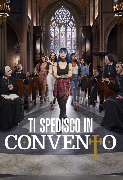 Poster della serie Ti spedisco in convento Italia