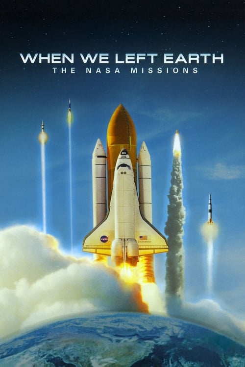 Poster della serie When We Left Earth : The NASA Missions