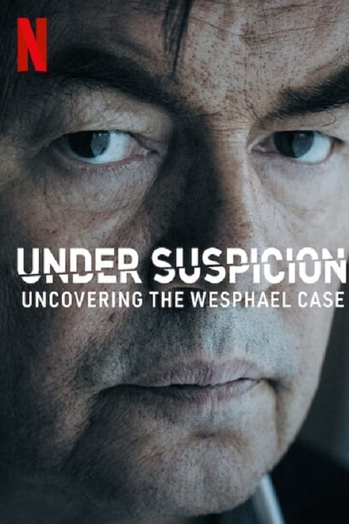 Poster della serie Under Suspicion: Uncovering the Wesphael Case