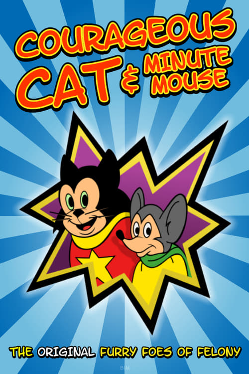 Poster della serie Courageous Cat and Minute Mouse