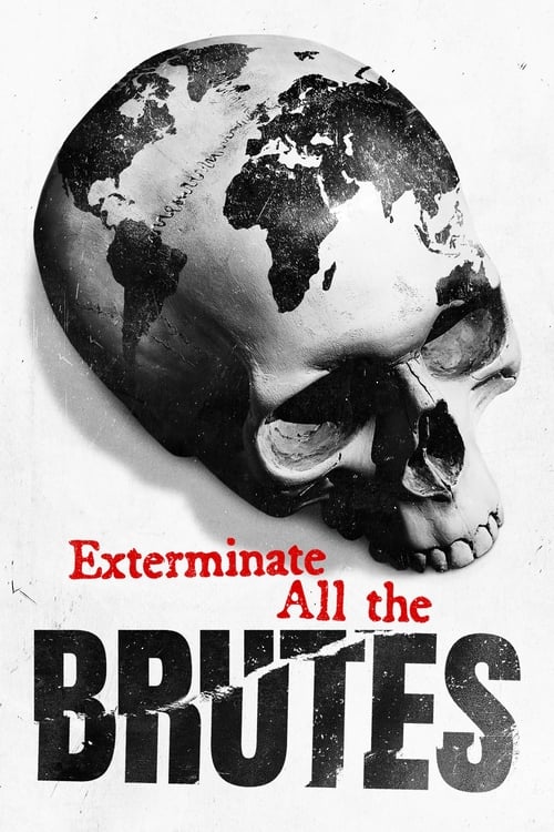 Poster della serie Exterminate All the Brutes