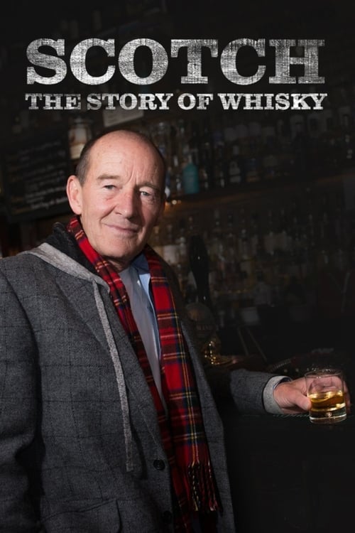 Poster della serie Scotch! The Story of Whisky