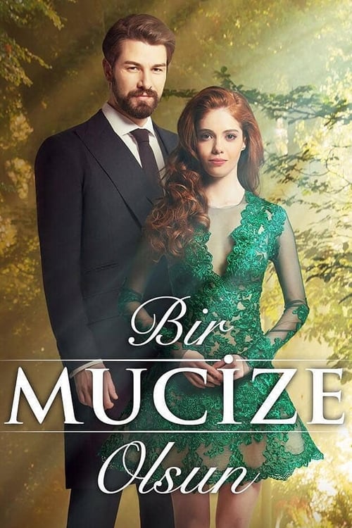 Poster della serie Bir Mucize Olsun