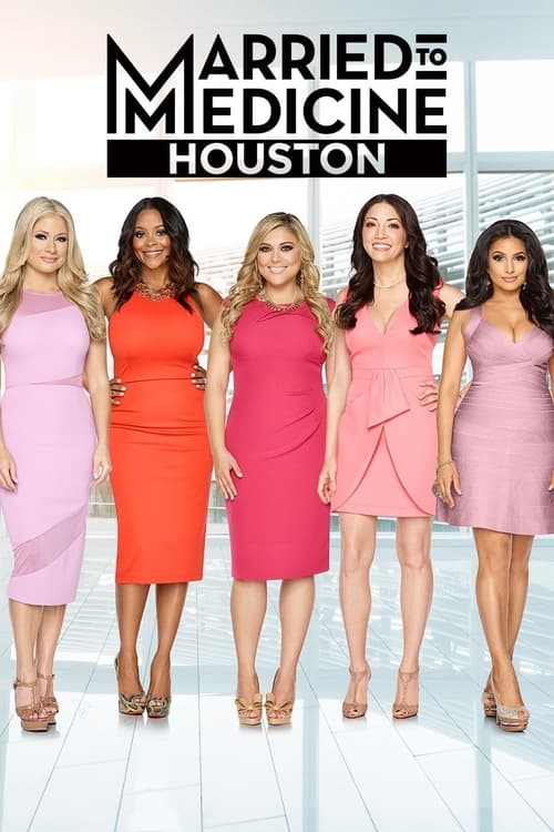 Poster della serie Married to Medicine Houston