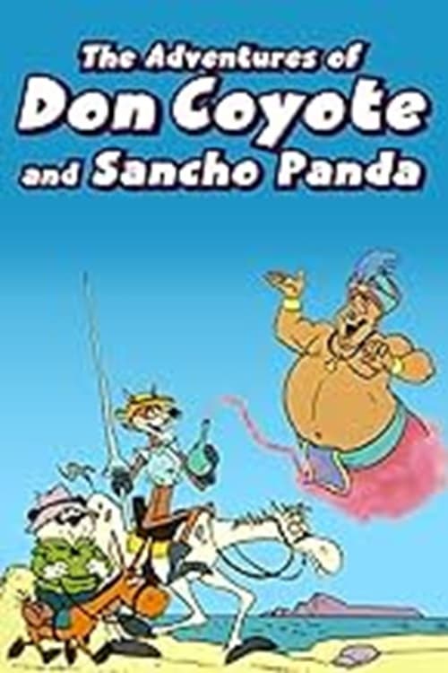 Poster della serie The Adventures of Don Coyote and Sancho Panda