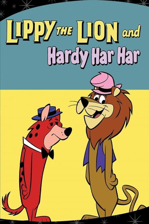 Poster della serie Lippy the Lion and Hardy Har Har