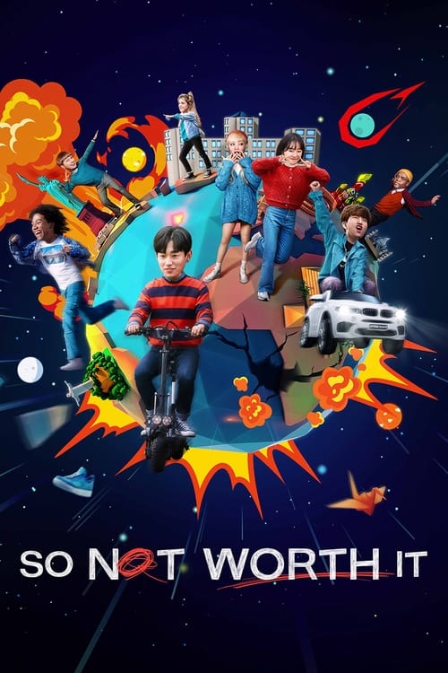 Poster della serie So Not Worth It
