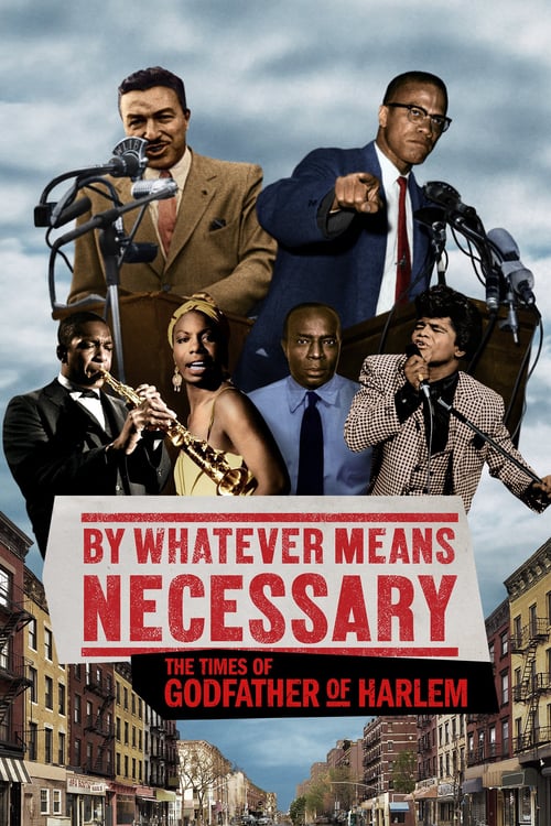 Poster della serie By Whatever Means Necessary: The Times of Godfather of Harlem