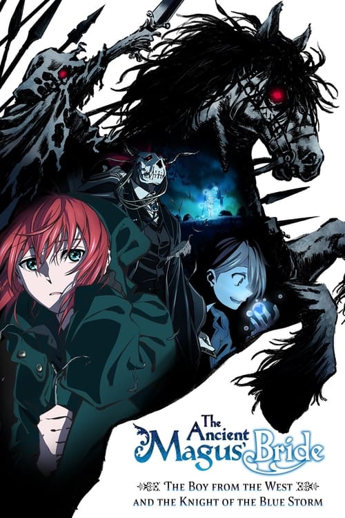 Poster della serie The Ancient Magus' Bride: The Boy from the West and the Knight of the Blue Storm