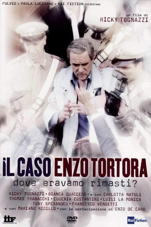 Poster della serie Il caso Enzo Tortora - Dove eravamo rimasti