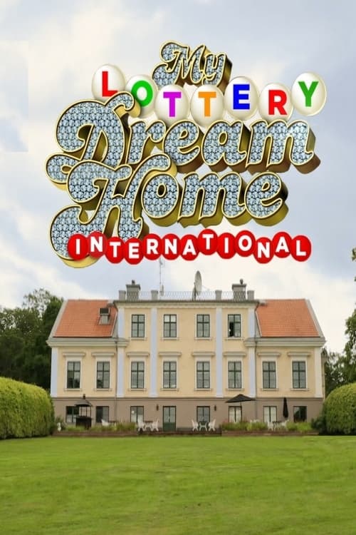 Poster della serie My Lottery Dream Home International