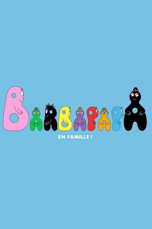 Poster della serie Barbapapa: One Big Happy Family!
