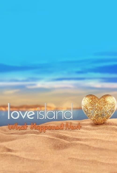 Poster della serie Love Island What Happened Next