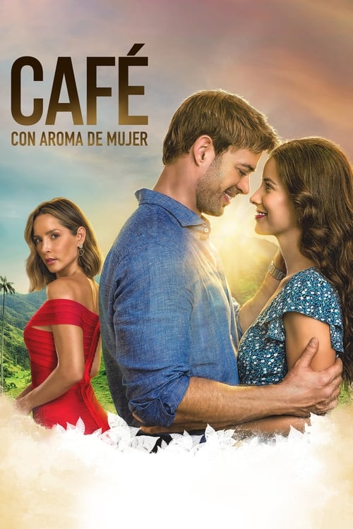 Poster della serie Café con aroma de mujer